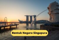 Bagaimana Bentuk Negara Singapura? Simak Penjelasan Berikut
