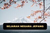 Mengenal Sejarah Negara Jepang Serta Berbagai Hal yang Terjadi