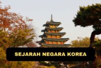 Mengenal Sejarah Negara Korea Dengan Perubahan Besar yang Terjadi